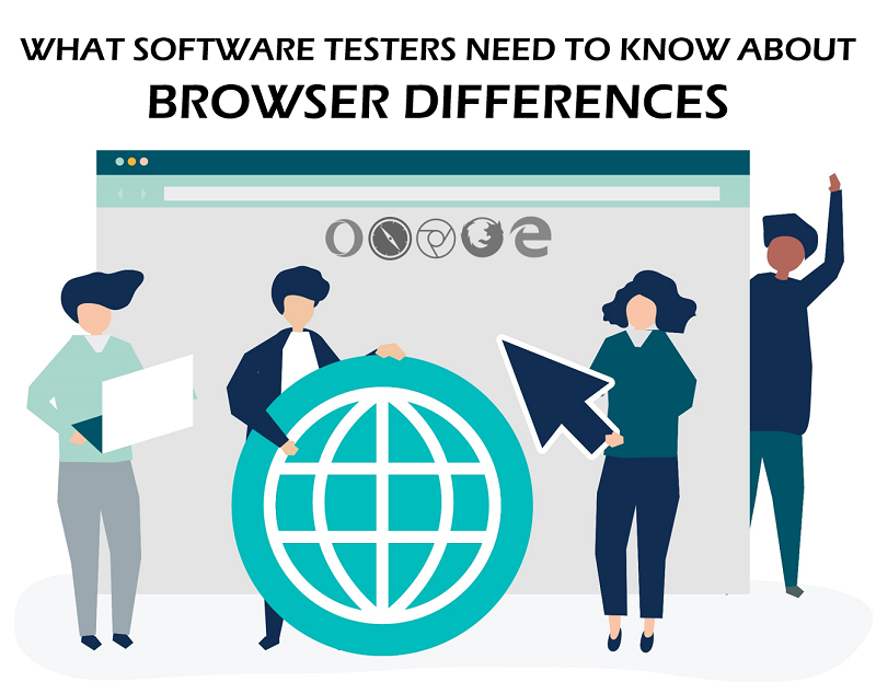 What software testers need to know about browser differences?
